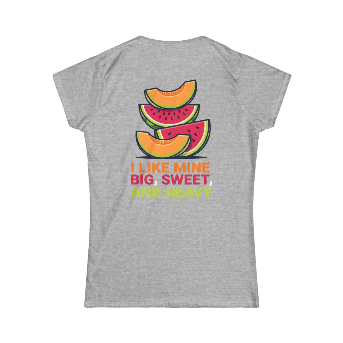 "Big Sweet and Heavy" Women's Tee