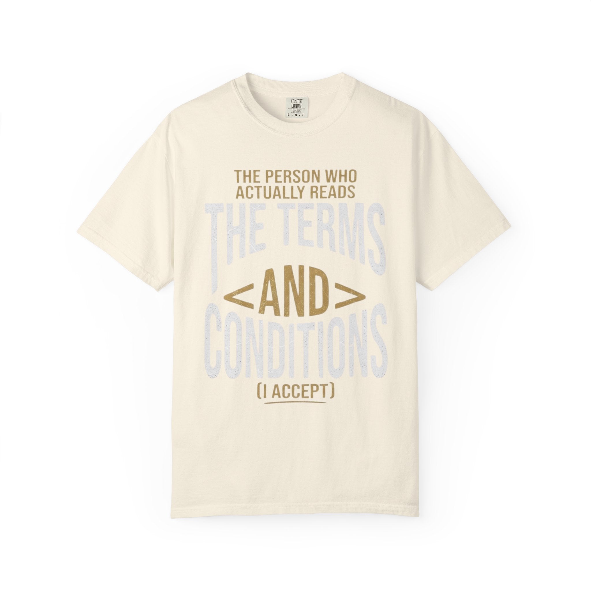 "Terms and Conditions" Unisex Garment-Dyed Tee