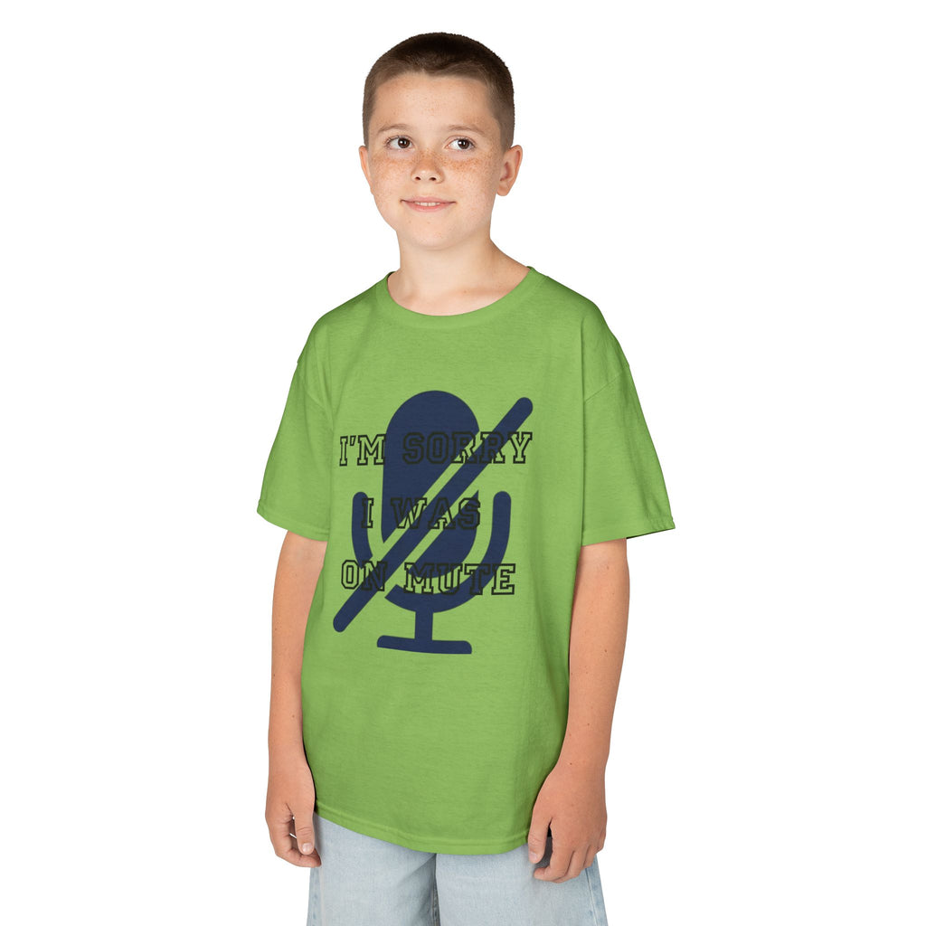 "I'm Sorry I Was On Mute" Kids Tee