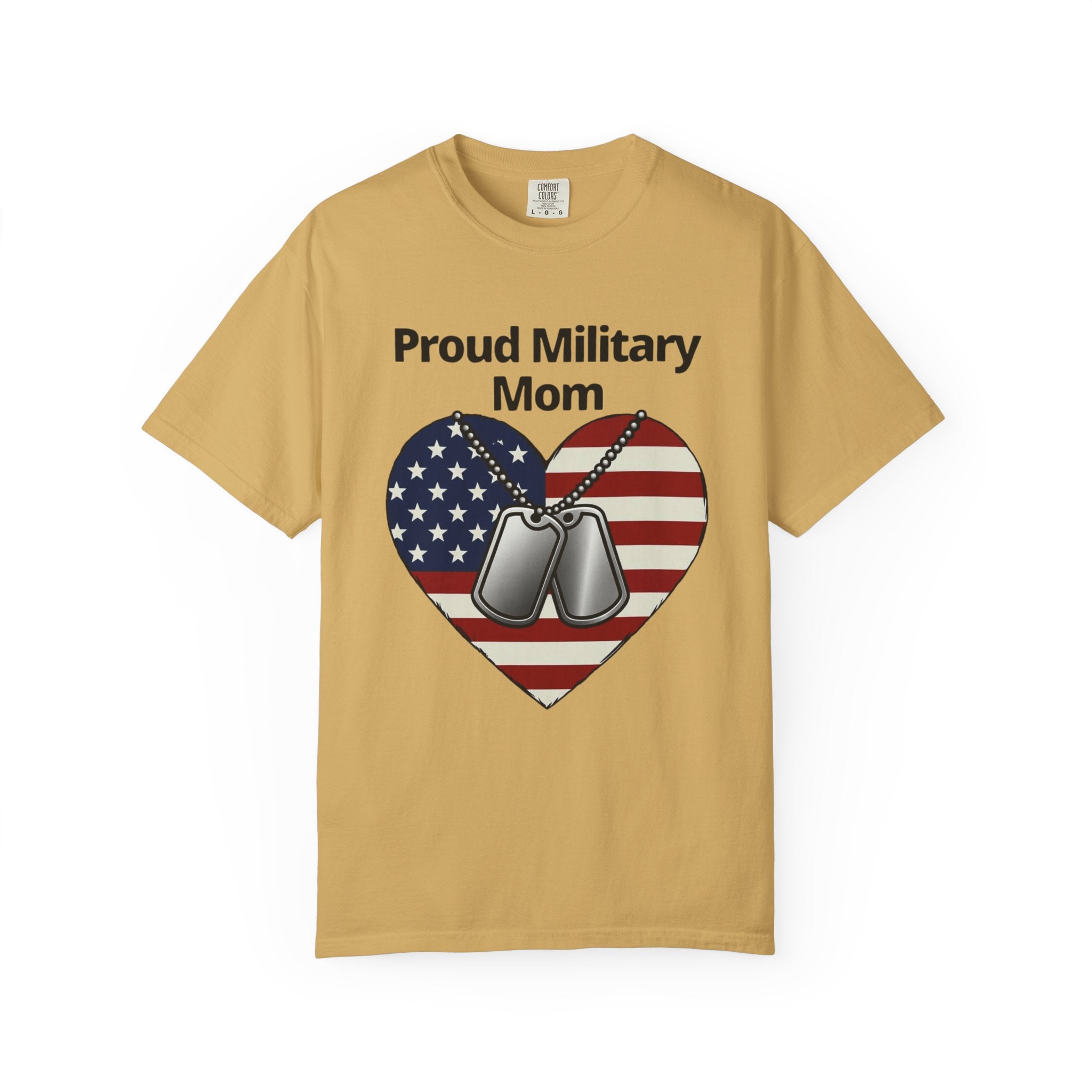 "Proud Military Mom" Unisex Garment-Dyed T-shirt