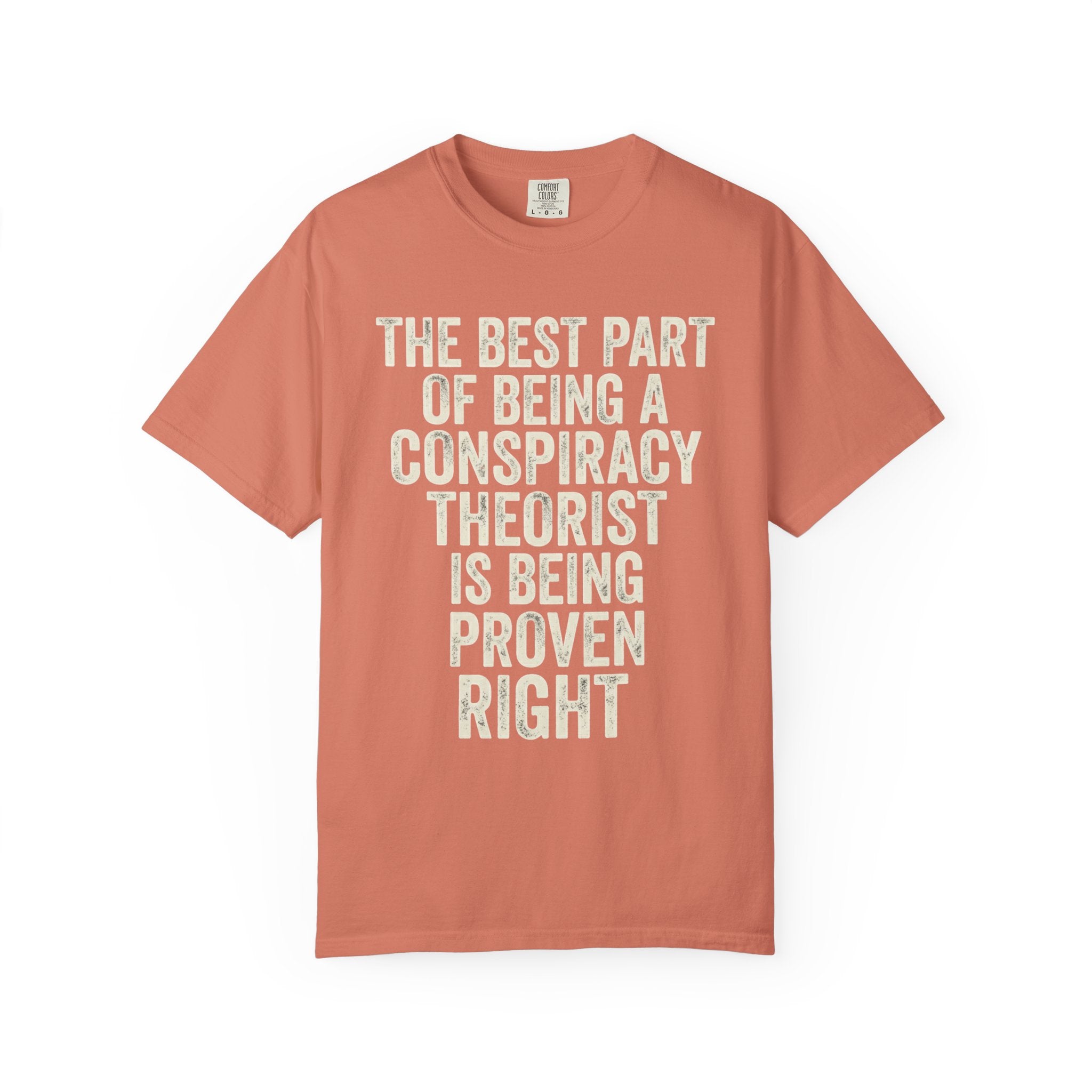 "Conspiracy Theorist" Unisex Garment-Dyed Tee