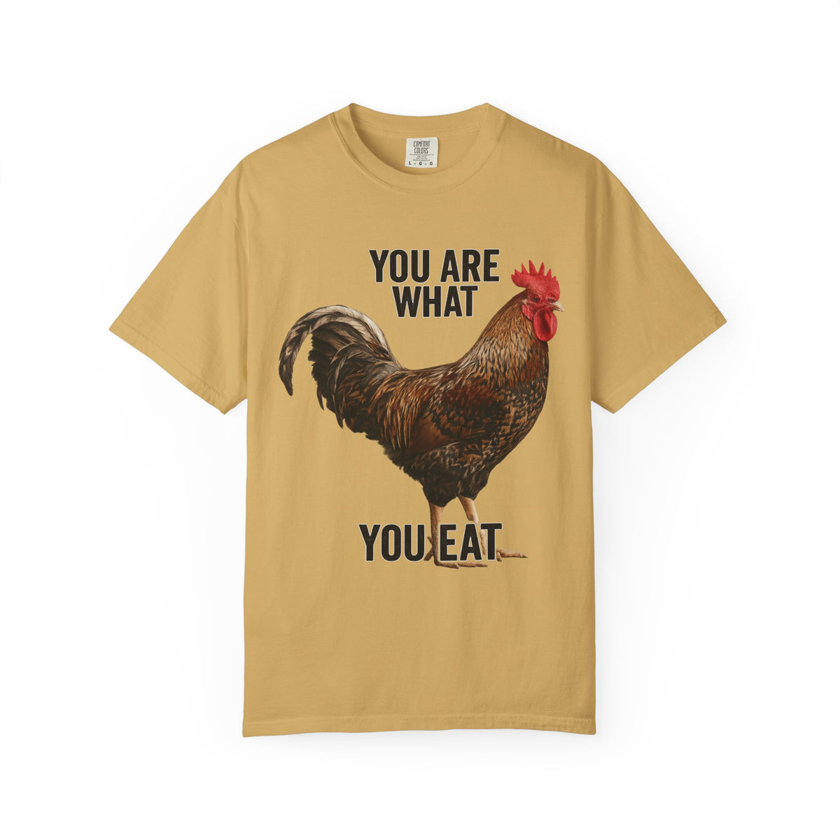 Color: Mustard | You Are What You Eat Rooster 1 Unisex Garment-Dyed T-shirt