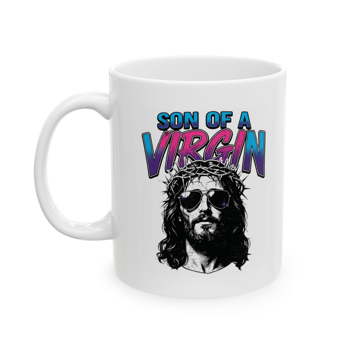 "Good Book Series - Son of A Virgin" White Ceramic Mug
