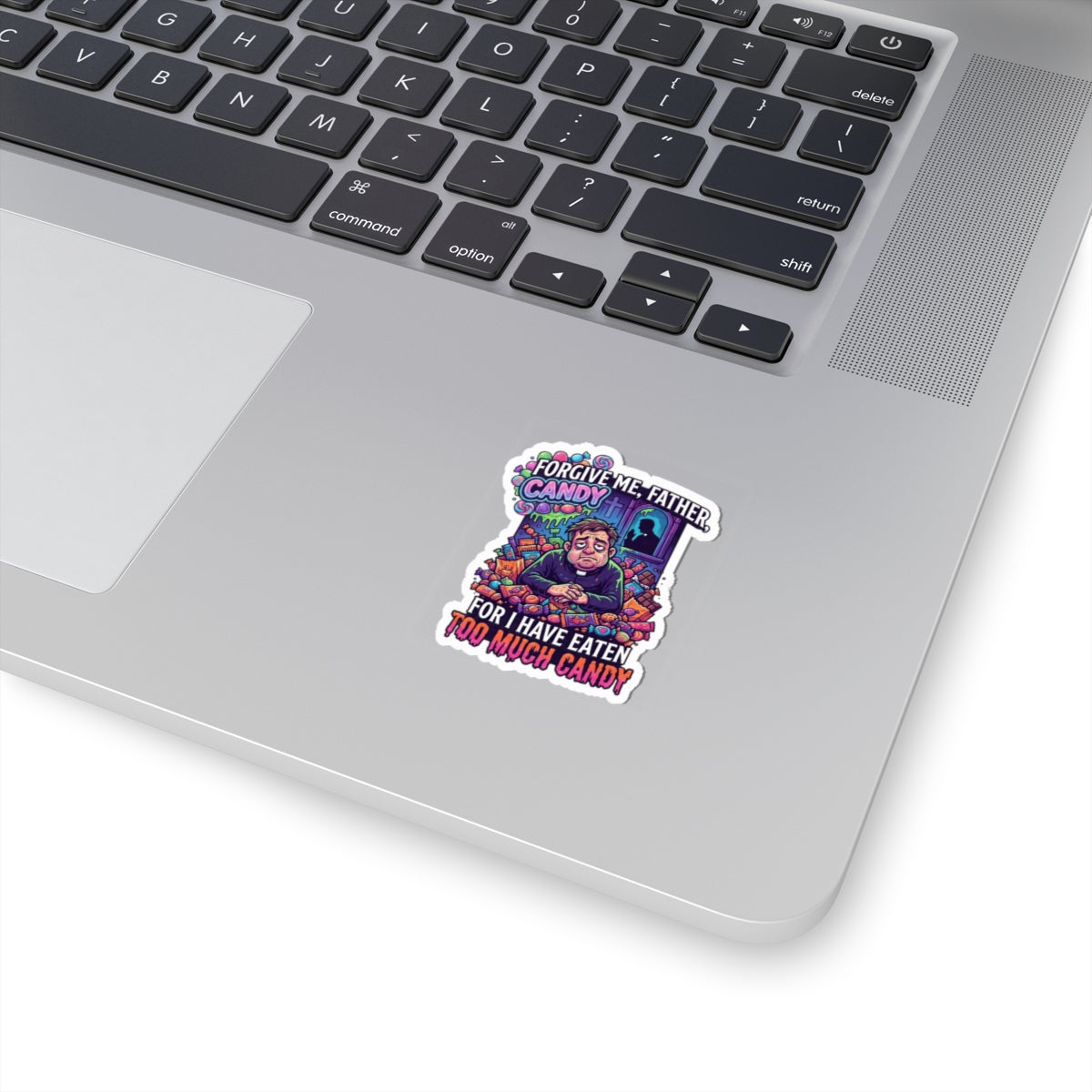 "Forgive Me Father Too Much Candy" Sticker — Main
