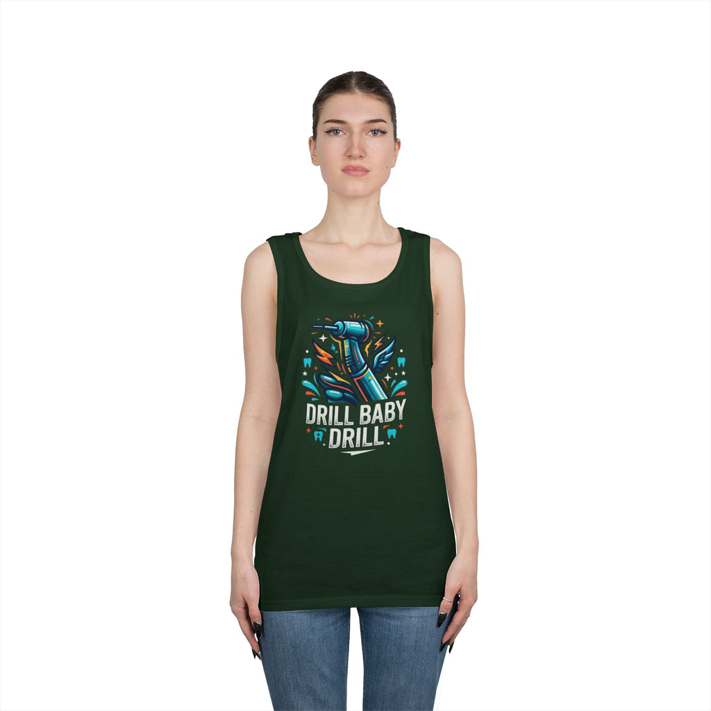"Drill Baby Drill" Tank Top