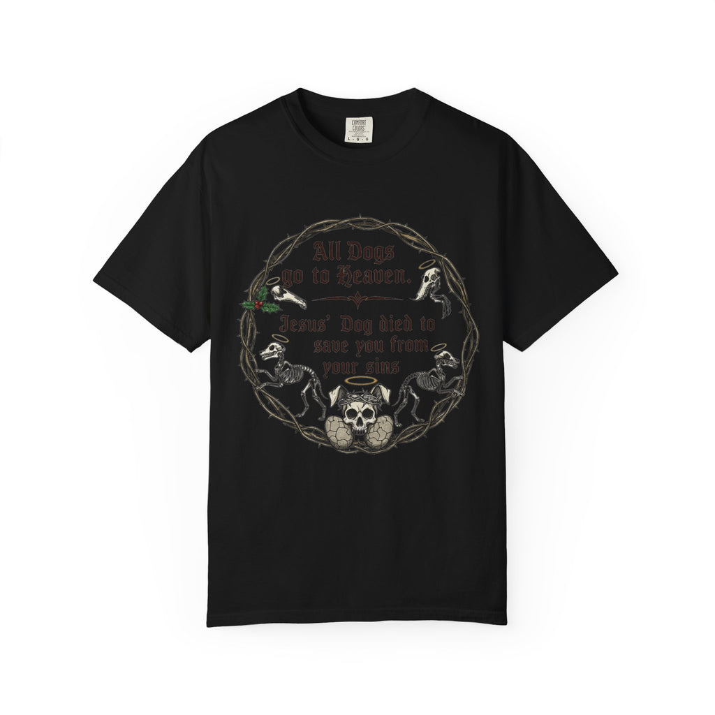 "All Dogs Go to Heaven" Unisex Garment-Dyed T-shirt