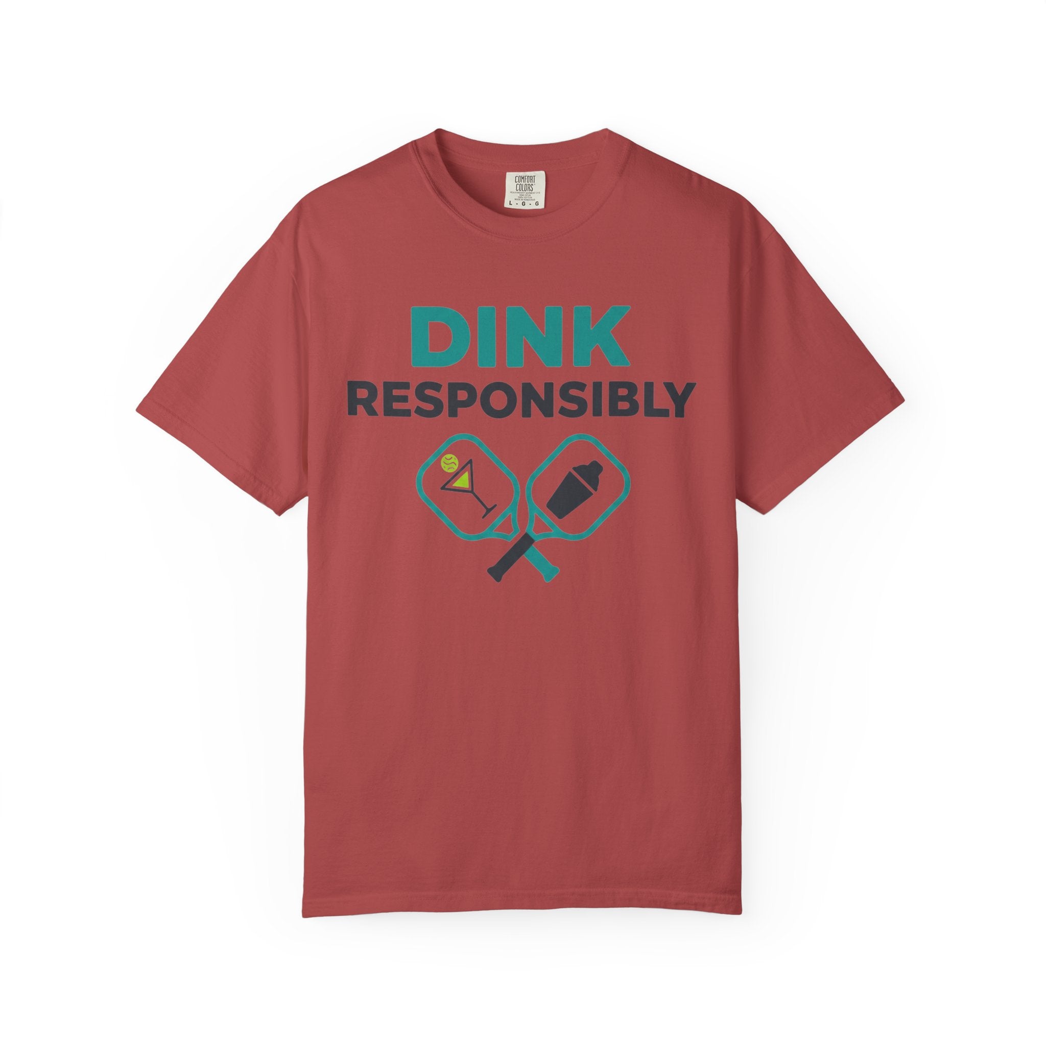"Dink Responsibly 2" Unisex Garment-Dyed T-shirt