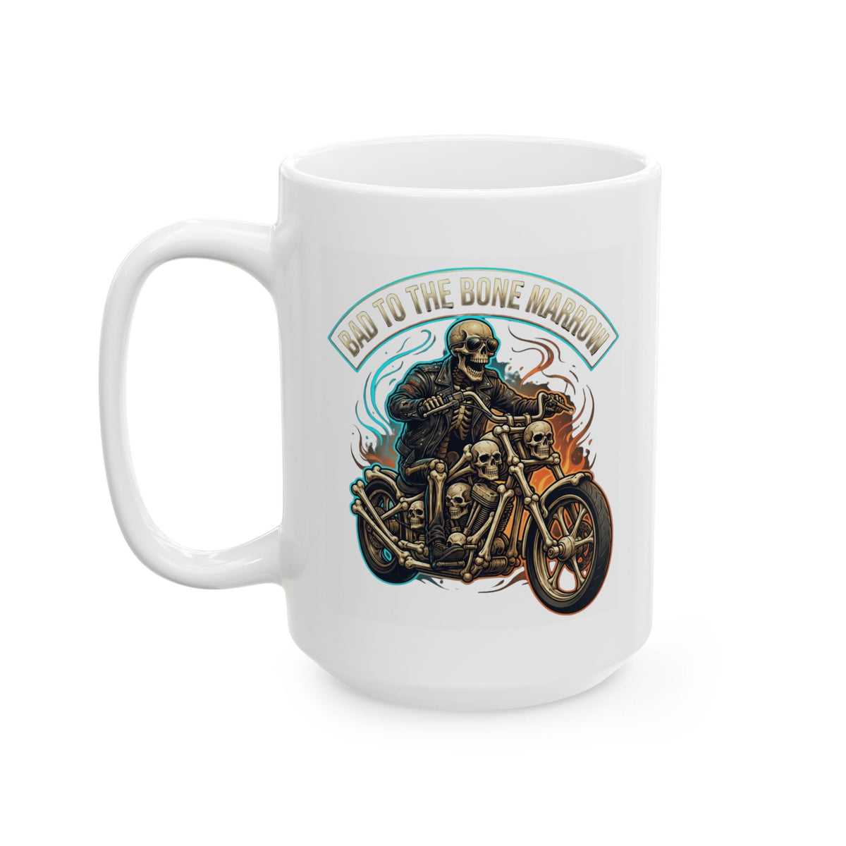 "Bad to the Bone Marrow" White Ceramic Mug