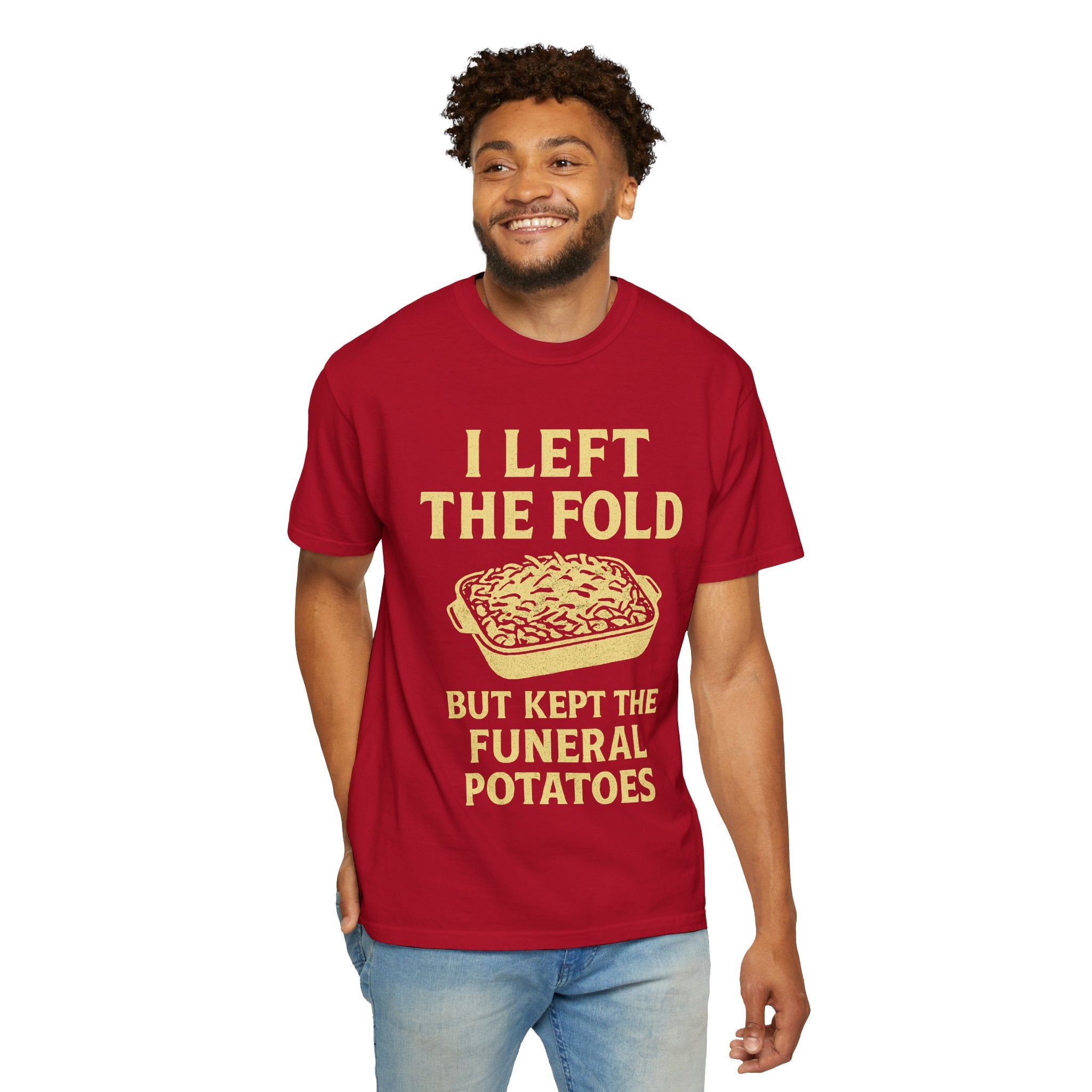 "Left the Fold, Kept the Funeral Potatoes" Unisex Garment-Dyed T-shirt