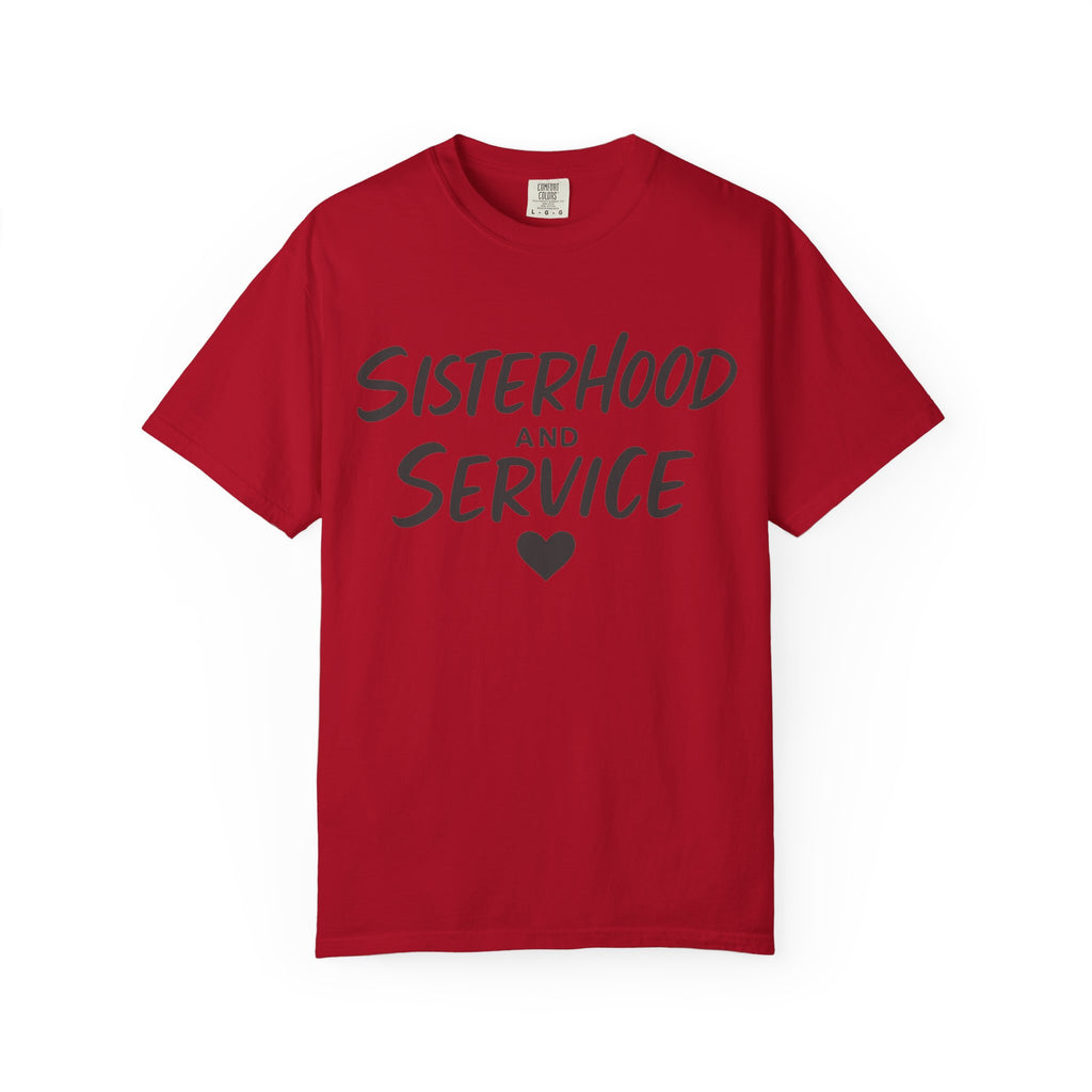 "Sisterhood and Service-2" Unisex Garment-Dyed T-shirt