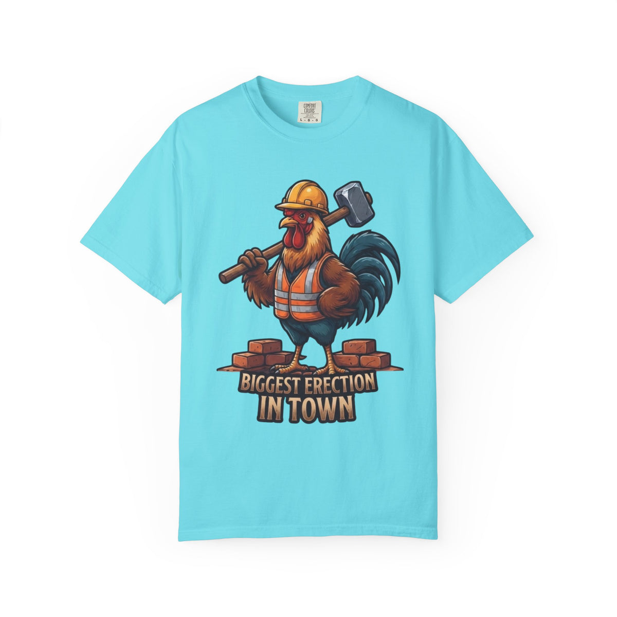 Color: Lagoon Blue | Biggest Erection in Town Unisex Garment-Dyed Tee