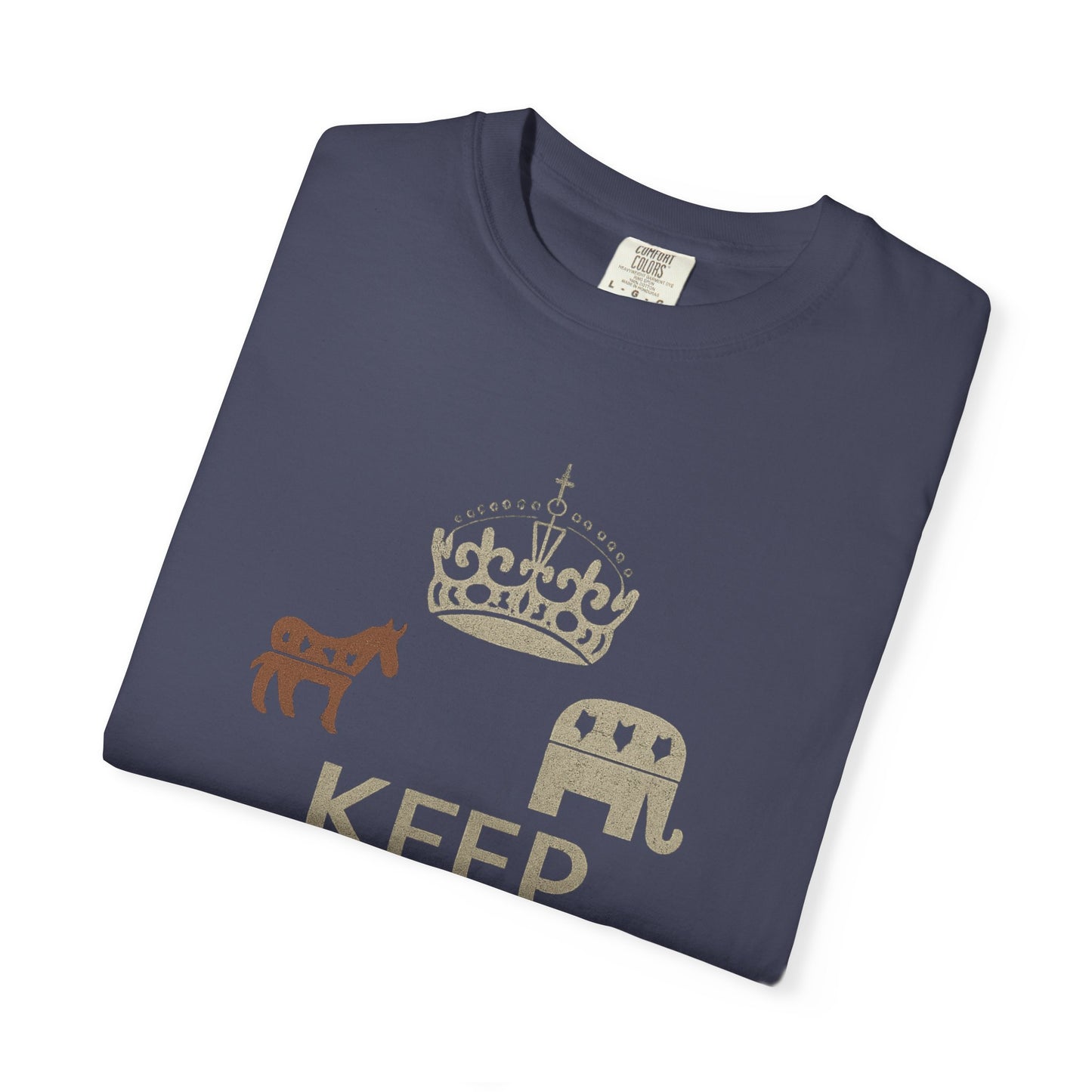 ""KEEP CALM AND BLAME THE OTHER PARTY" Unisex Garment-Dyed T-shirt