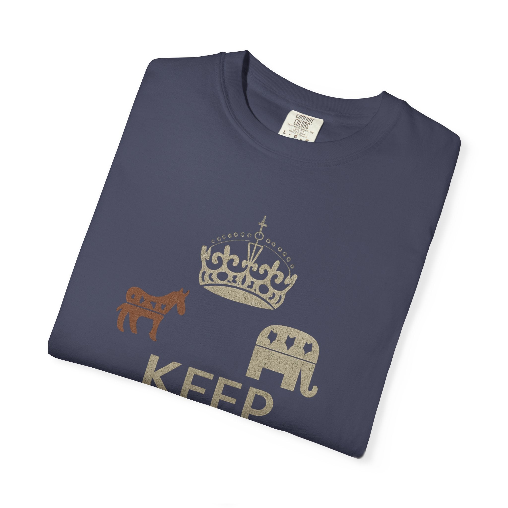 ""KEEP CALM AND BLAME THE OTHER PARTY" Unisex Garment-Dyed T-shirt
