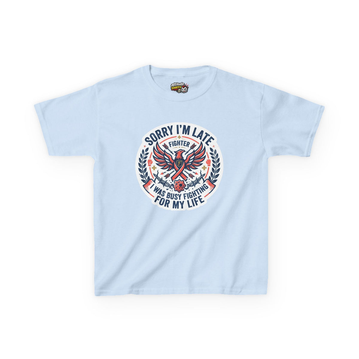 Sorry I'm Late- Fighting For My Life Kids Tee