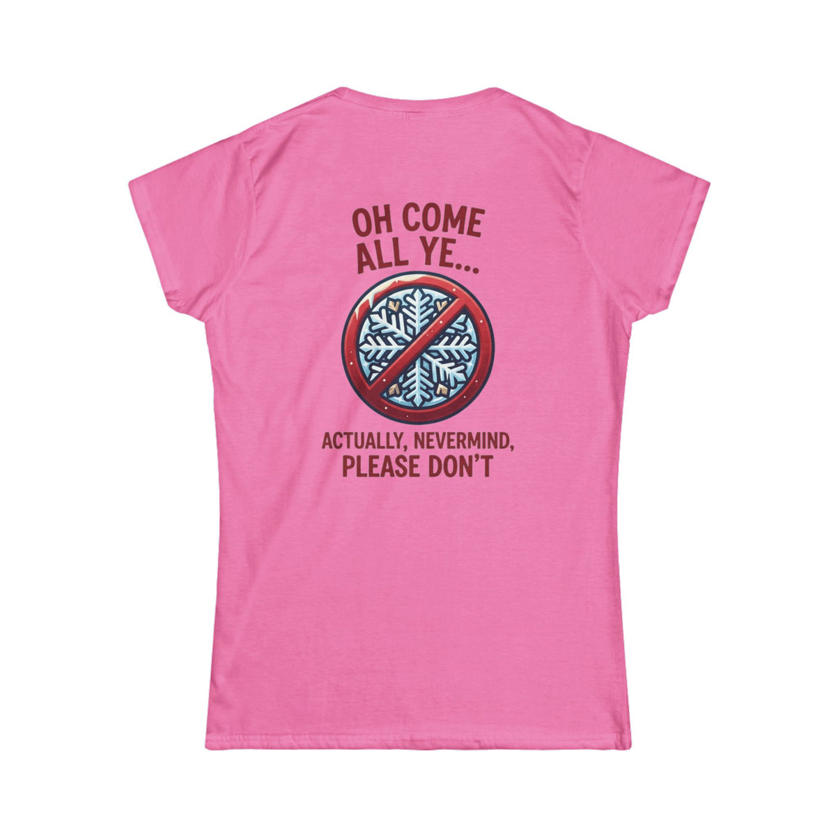 "Oh Come All Ye" Women's Tee