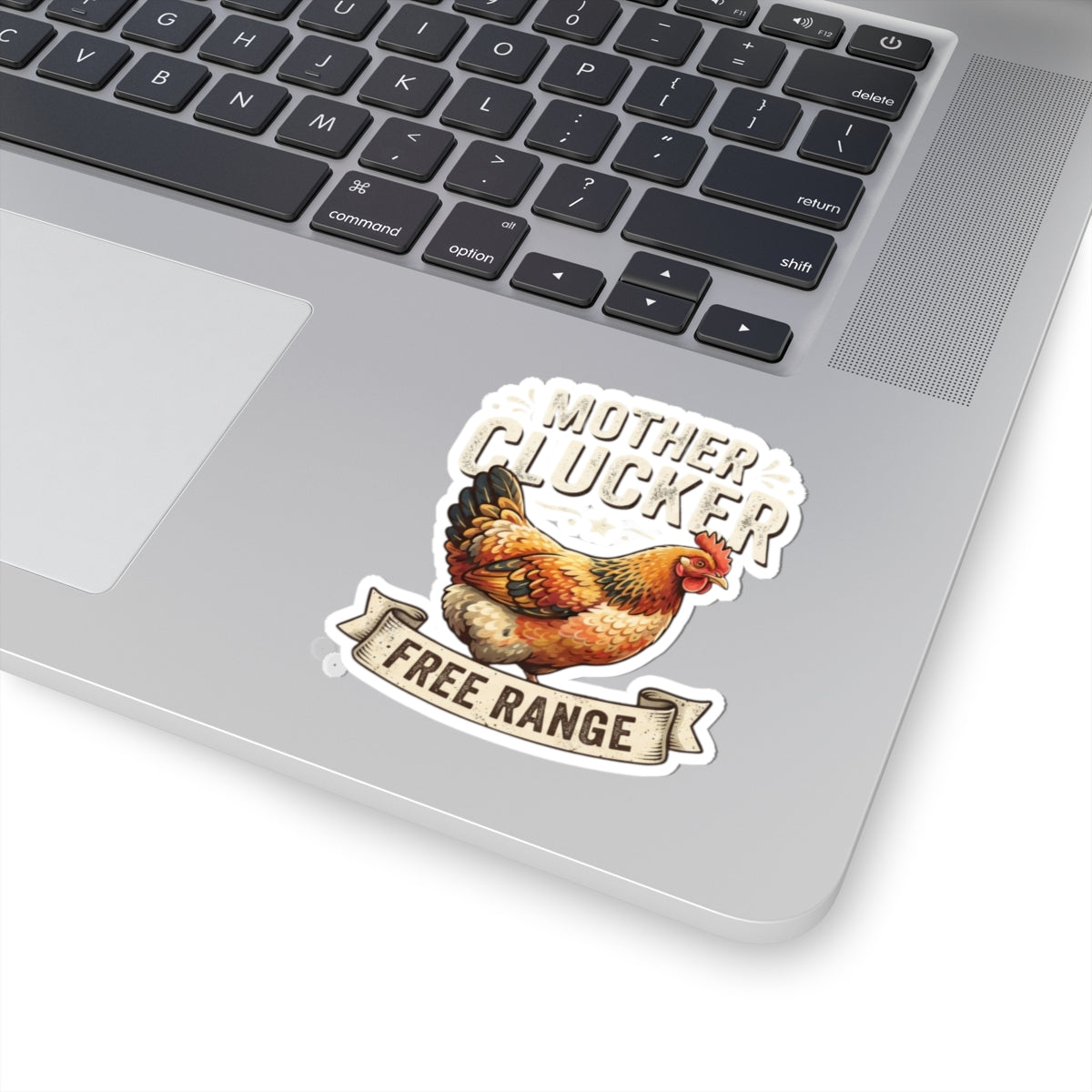 "Mother Clucker" Sticker