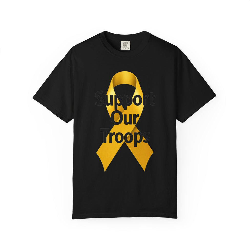 "Support Our Troops" Unisex Garment-Dyed T-shirt