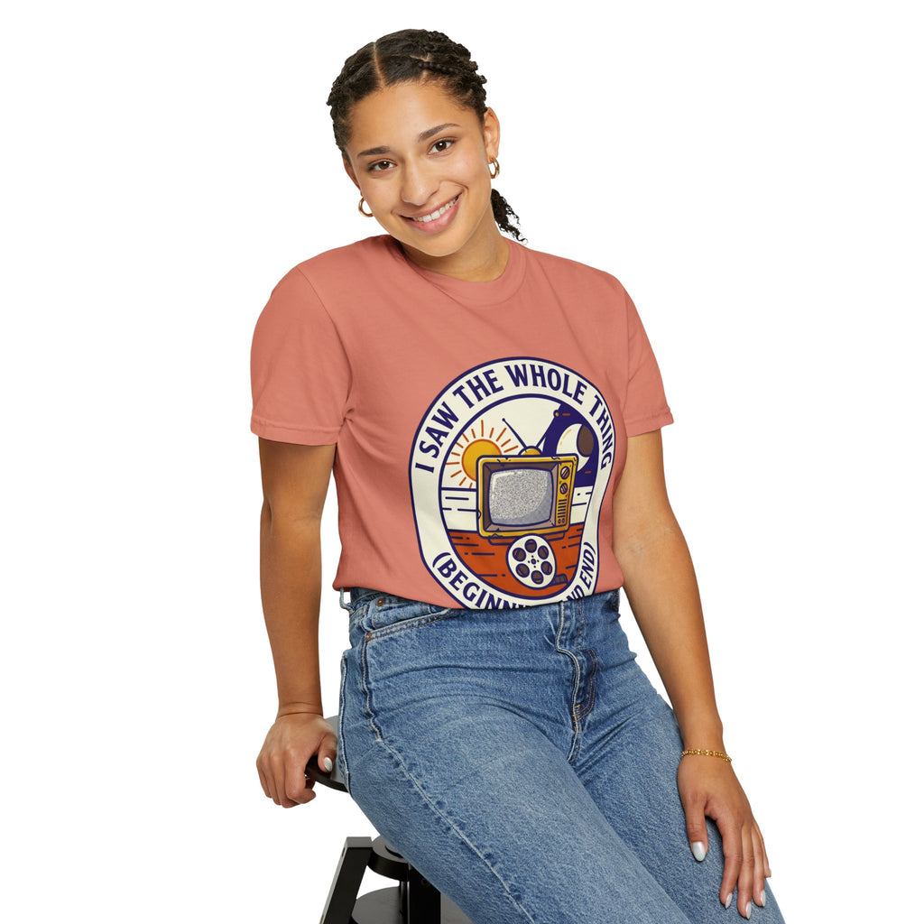 "I Saw The Whole Thing" Unisex Garment-Dyed Tee