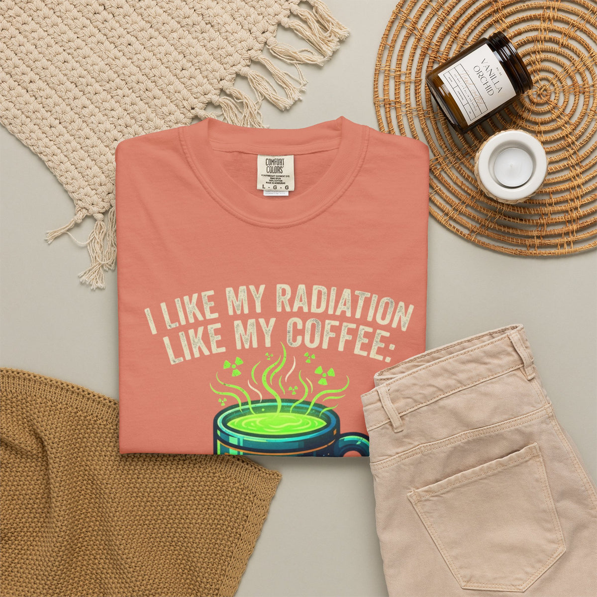 I Like My Radiation Like My Coffee Unisex Garment-Dyed Tee