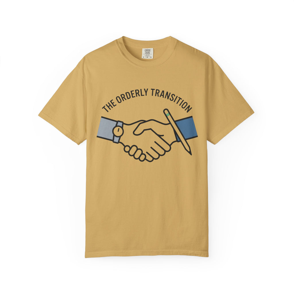 "Orderly Transition" Unisex Garment-Dyed Tee