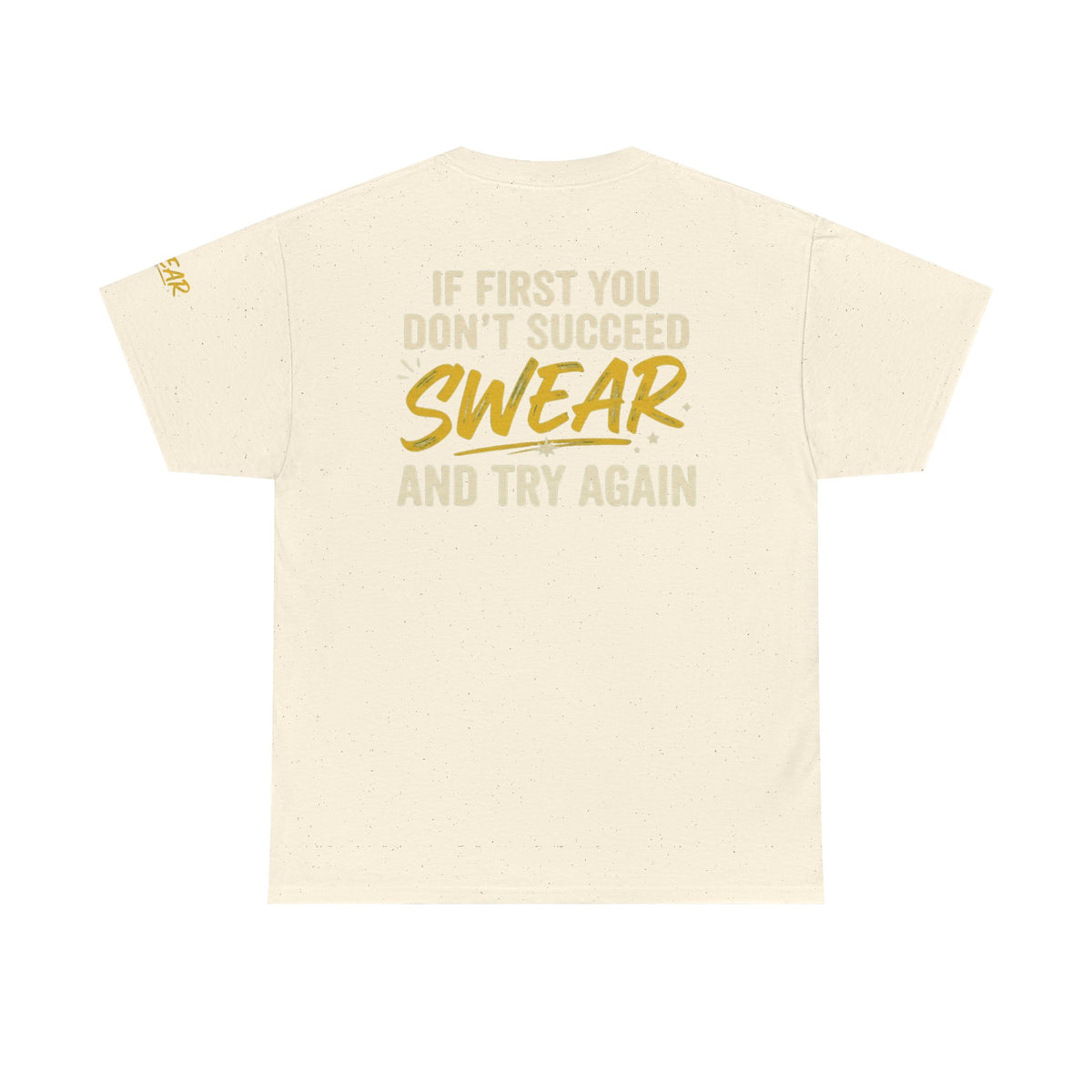 Color: Natural | Swear And Try Again Premium Graphic Tee