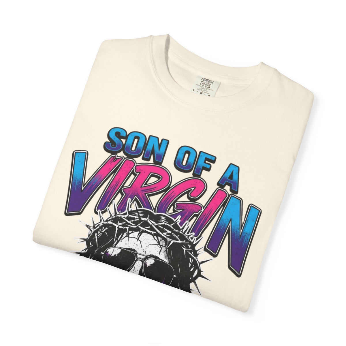 "Good Book Series - Son of A Virgin" Unisex Garment-Dyed Tee