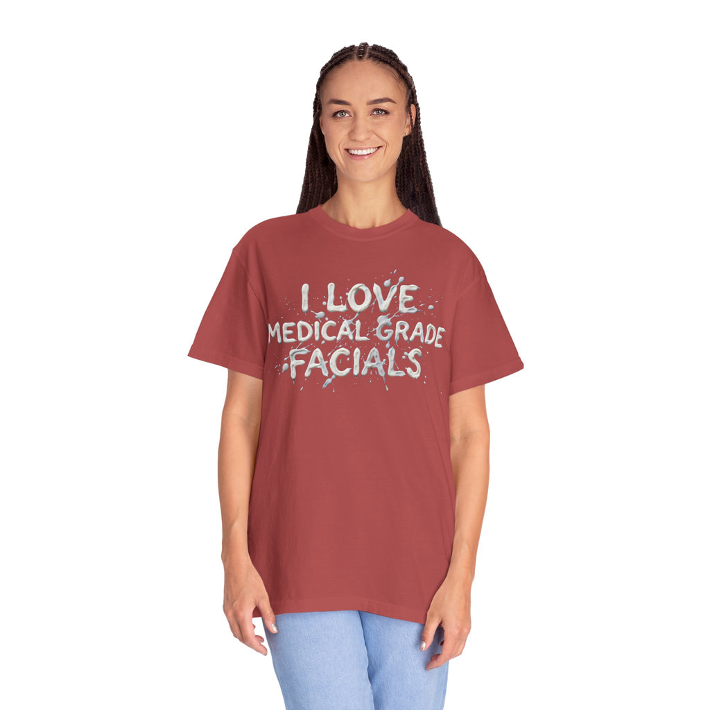 "I Love Medical Grade Facials" Unisex Garment-Dyed Tee