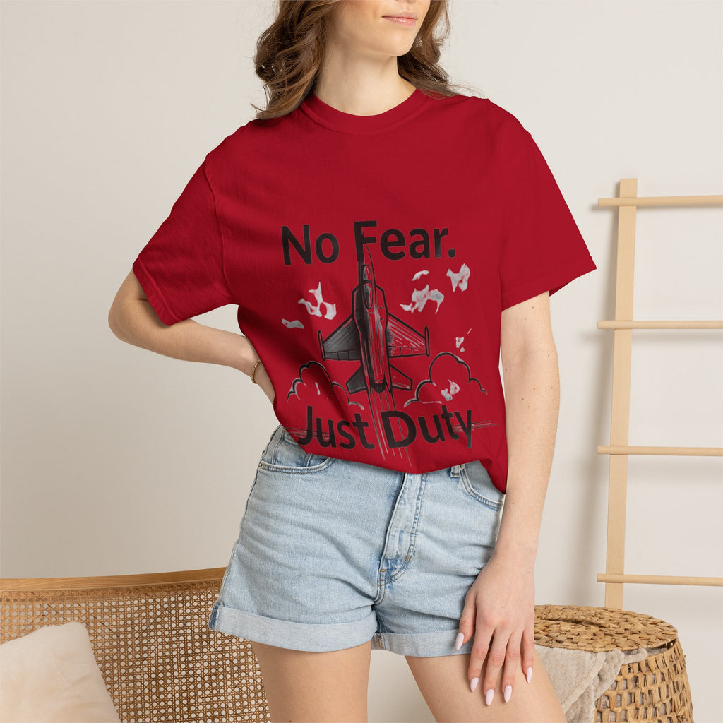 "No Fear. Just Duty." Unisex Garment-Dyed T-shirt