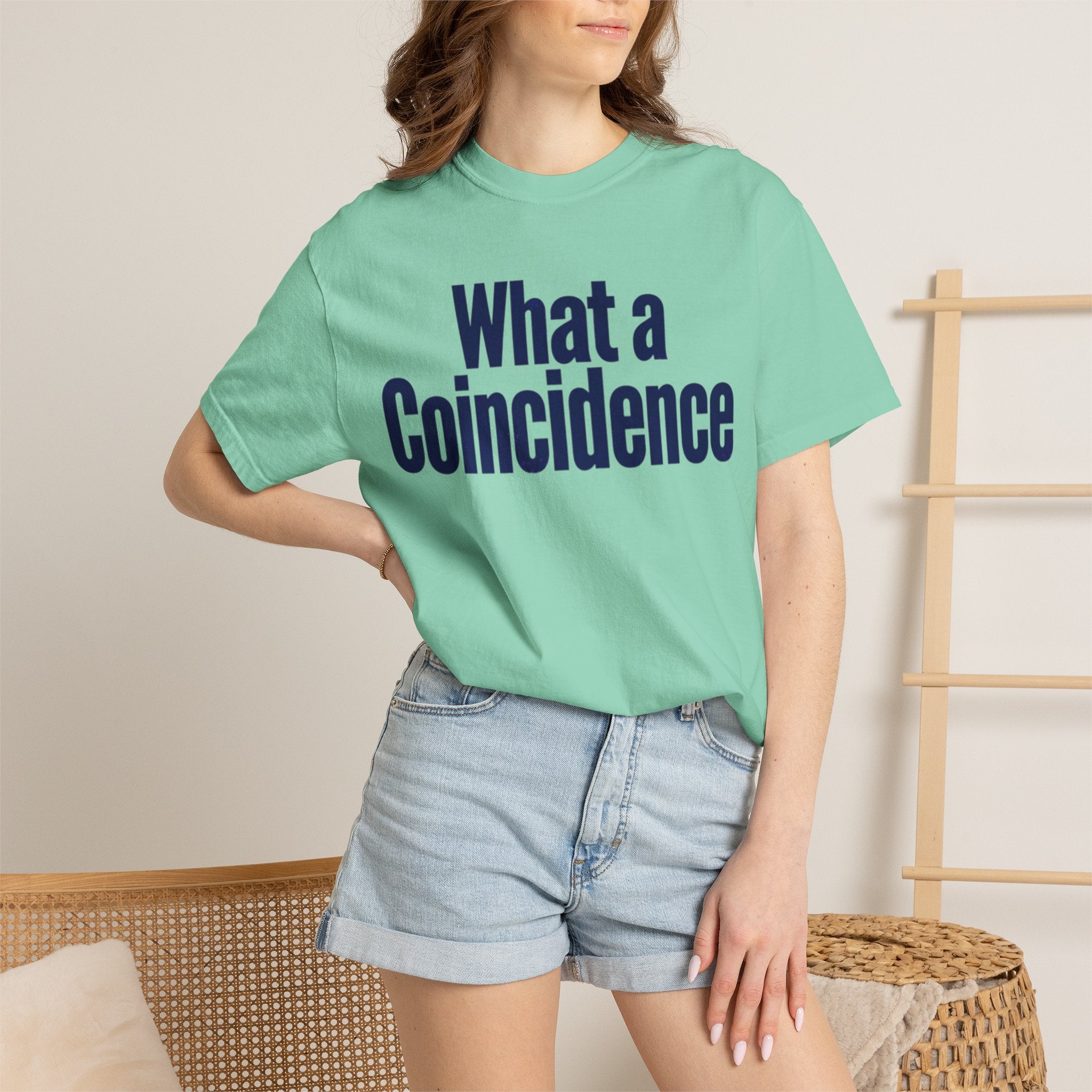 "What A Coincidence" Unisex Garment-Dyed Tee