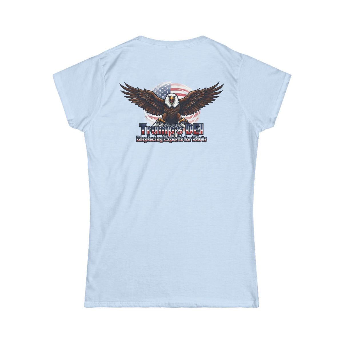 Color: Light Blue | Trumps DEI Women's Tee
