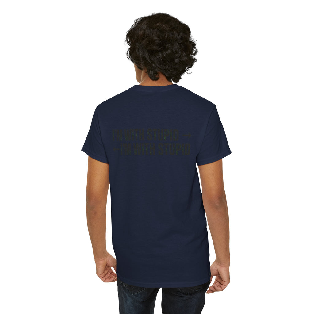 "I'm With Stupid" Premium Graphic Tee