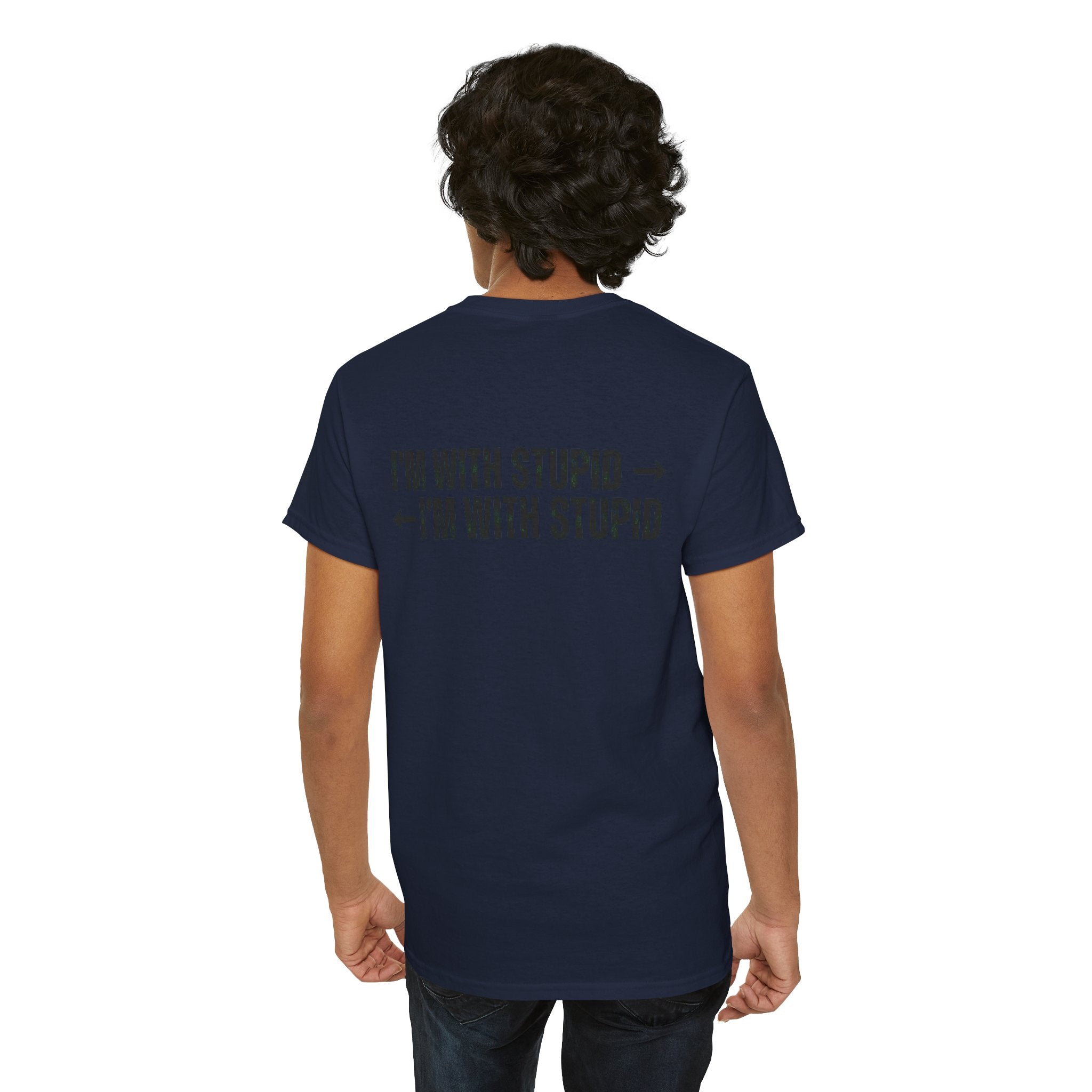 "I'm With Stupid" Premium Graphic Tee