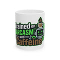 "Trained on Sarcasm" White Ceramic Mug