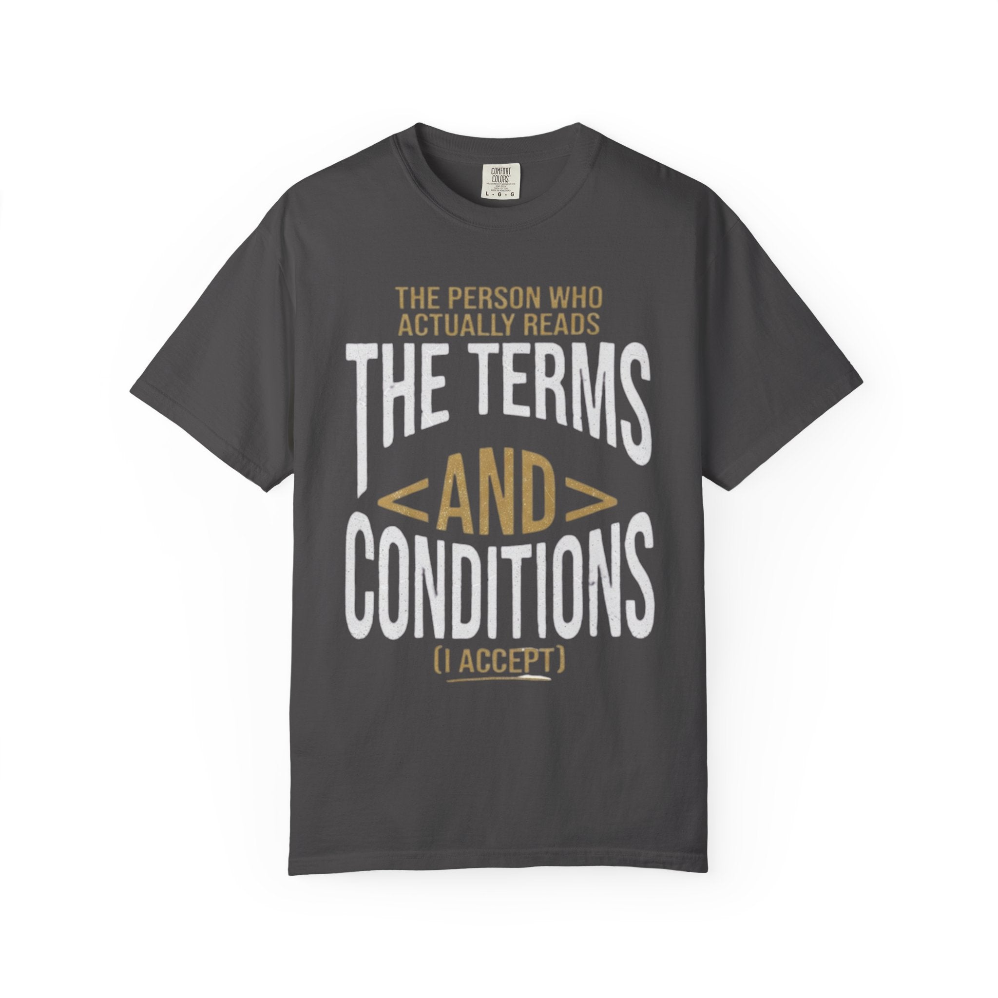 "Terms and Conditions" Unisex Garment-Dyed Tee