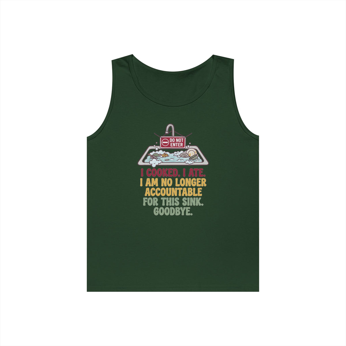 "I Cooked I Ate" Tank Top