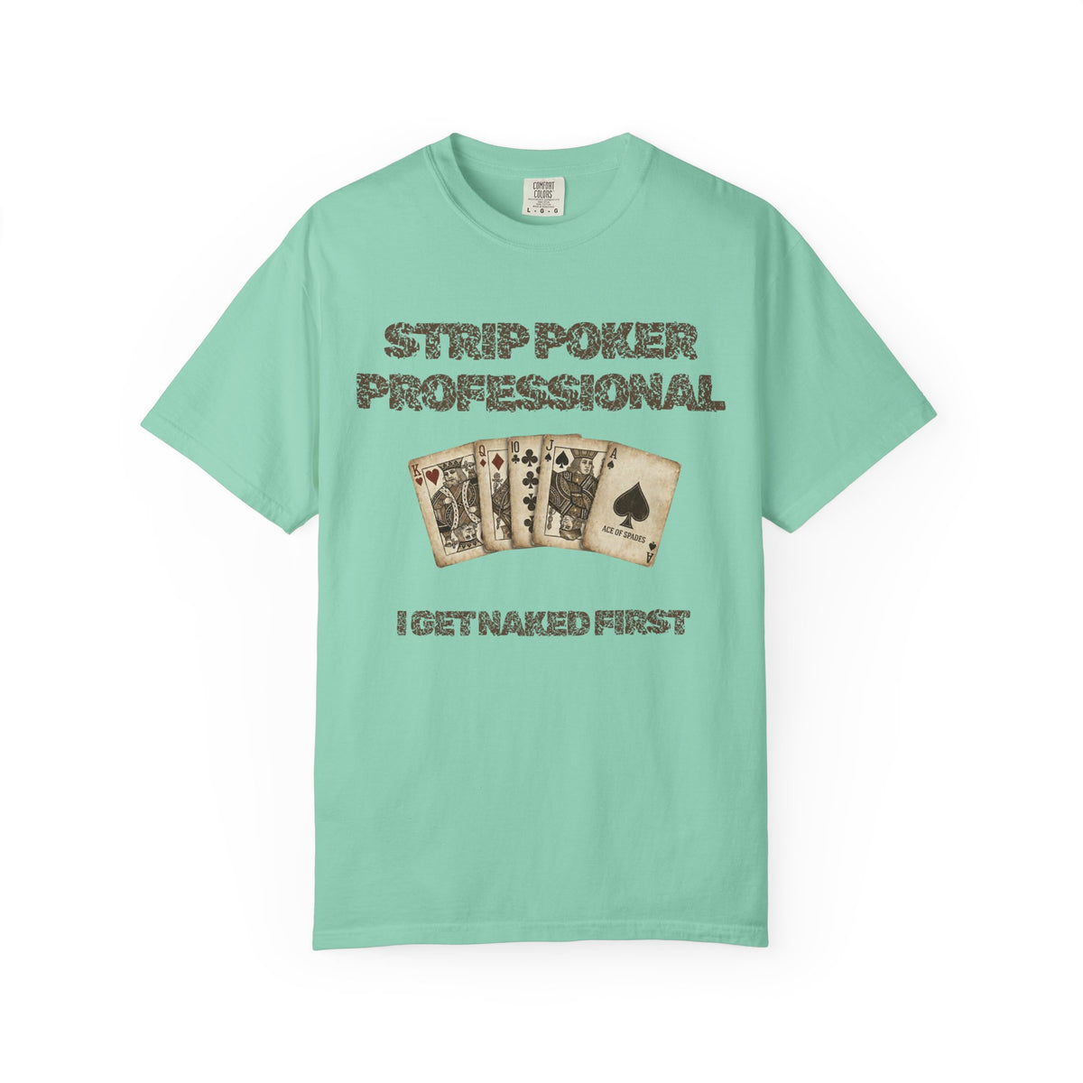 Color: Island Reef | Strip Poker Professional Unisex Garment-Dyed Tee