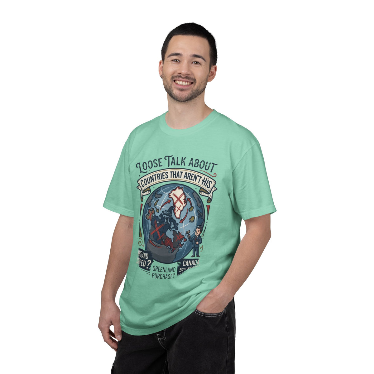 Color: Island Reef | Loose Talk About Countries That Aren't His Unisex Garment-Dyed Tee