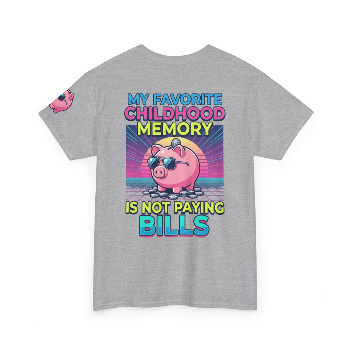 "Favortie Childhood Memories - Not Paying Bills" Premium Graphic Tee