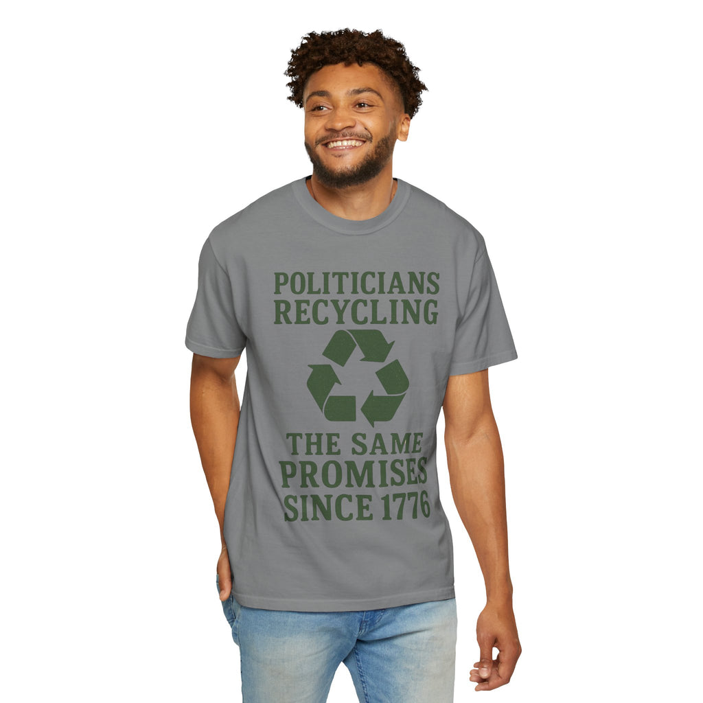 "Politicians Recycling" Unisex Garment-Dyed T-shirt