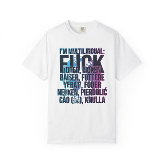 Color: White | I'm Multilingual Unisex Garment-Dyed Tee
