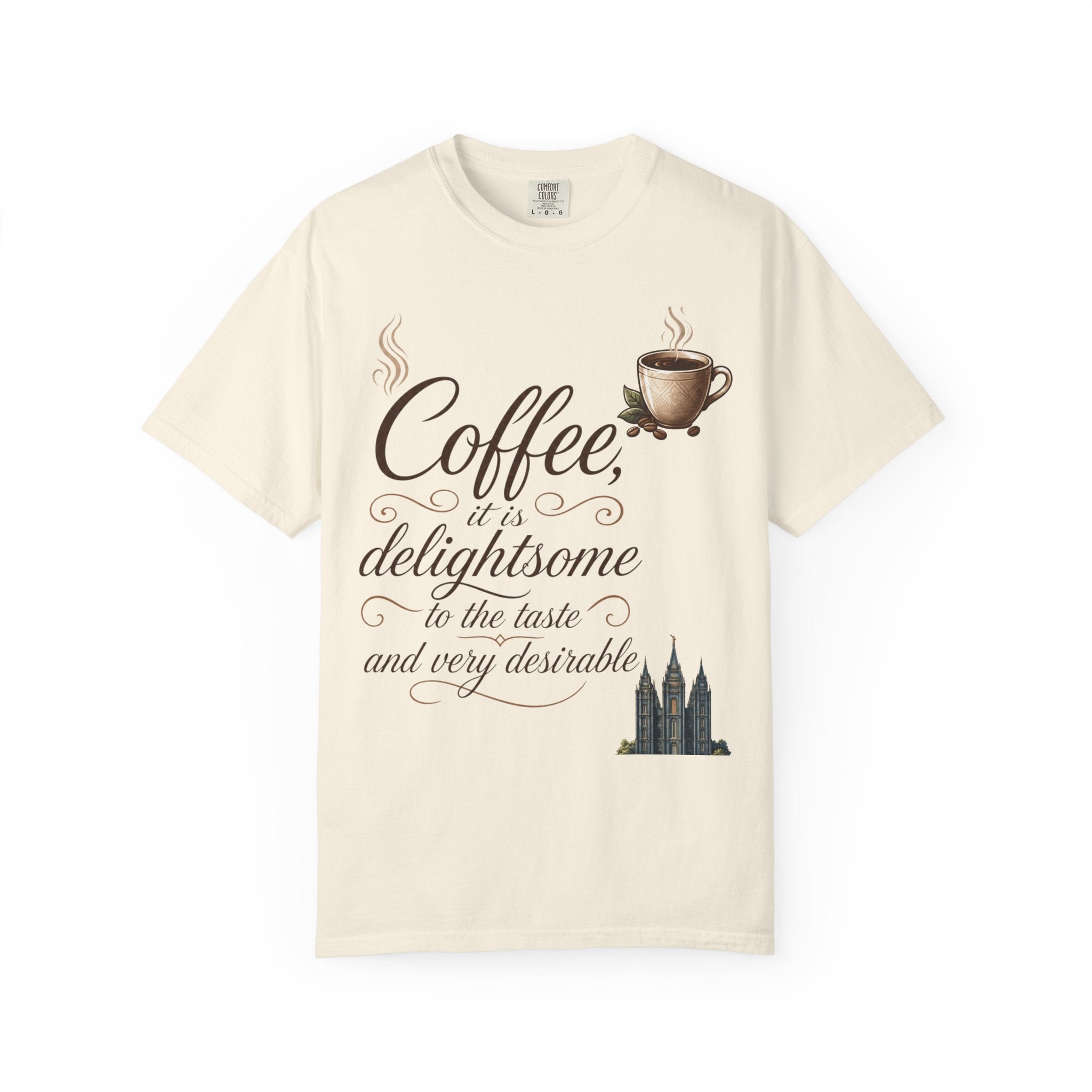 "Coffee is Delightsome" Unisex Garment-Dyed Tee