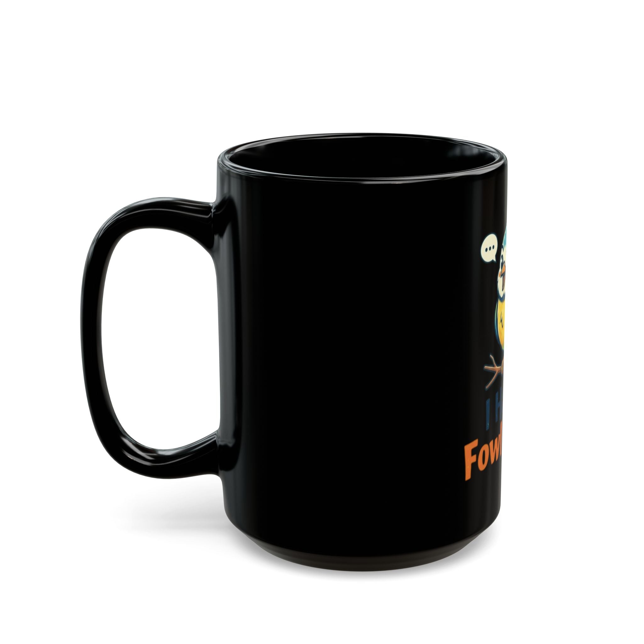 "Fowl Mouth" Black Ceramic Mug
