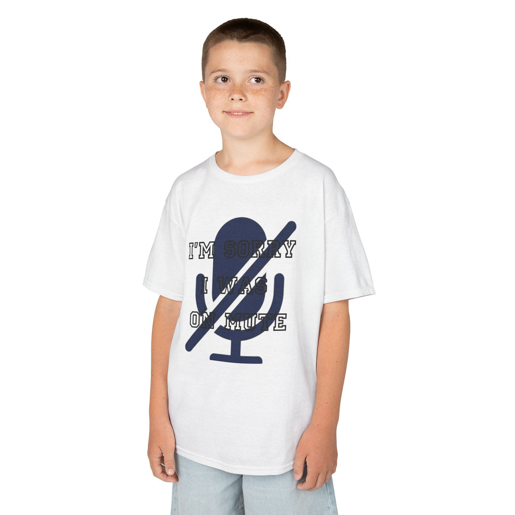"I'm Sorry I Was On Mute" Kids Tee