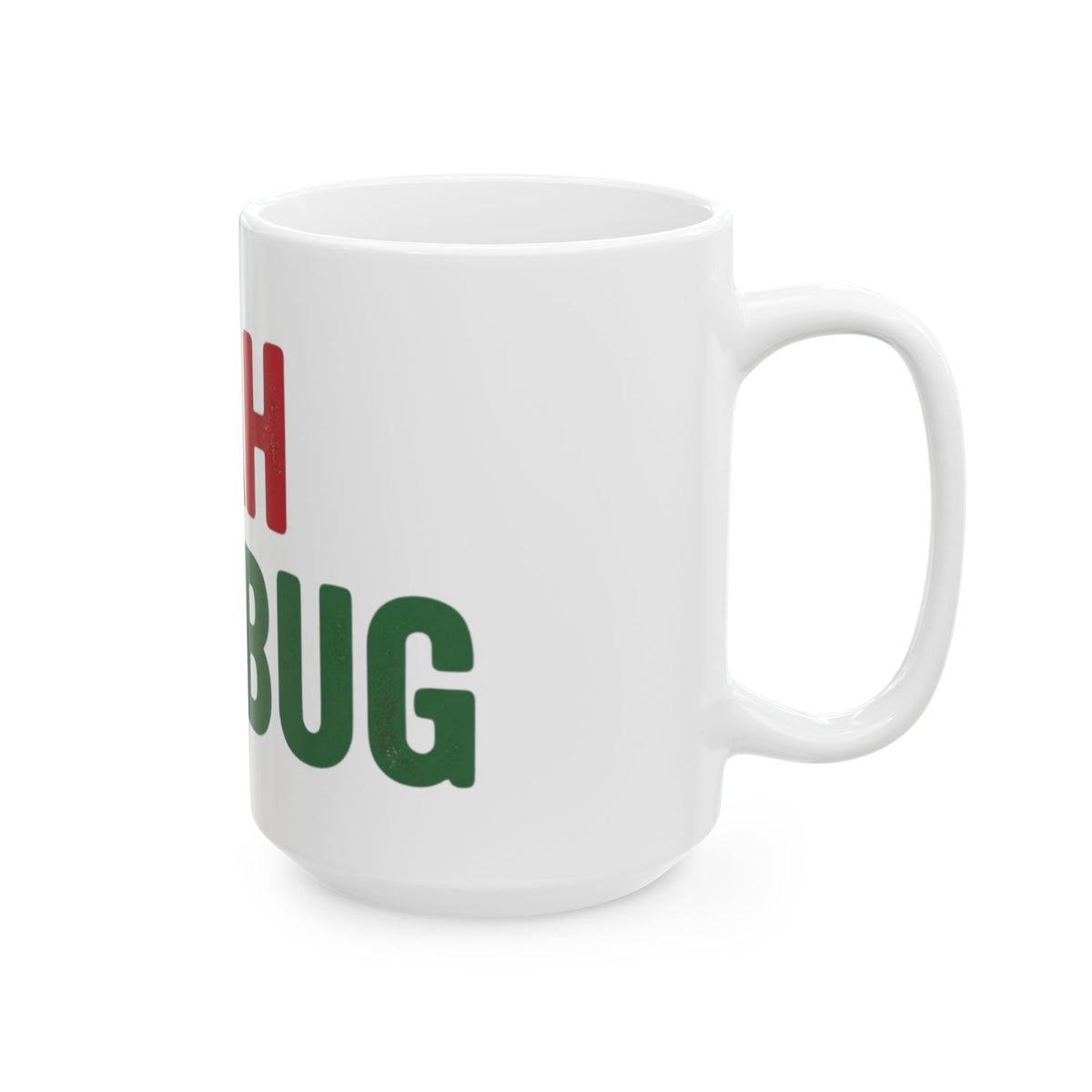 "Bah Humburg" White Ceramic Mug — Graphic