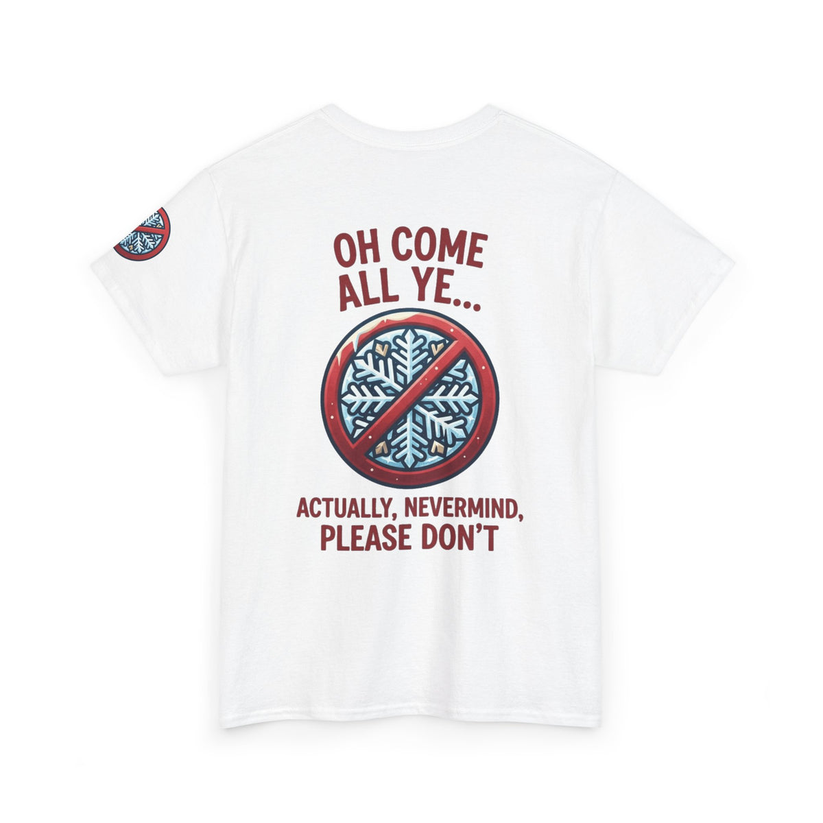 "Oh Come All Ye" Premium Graphic Tee