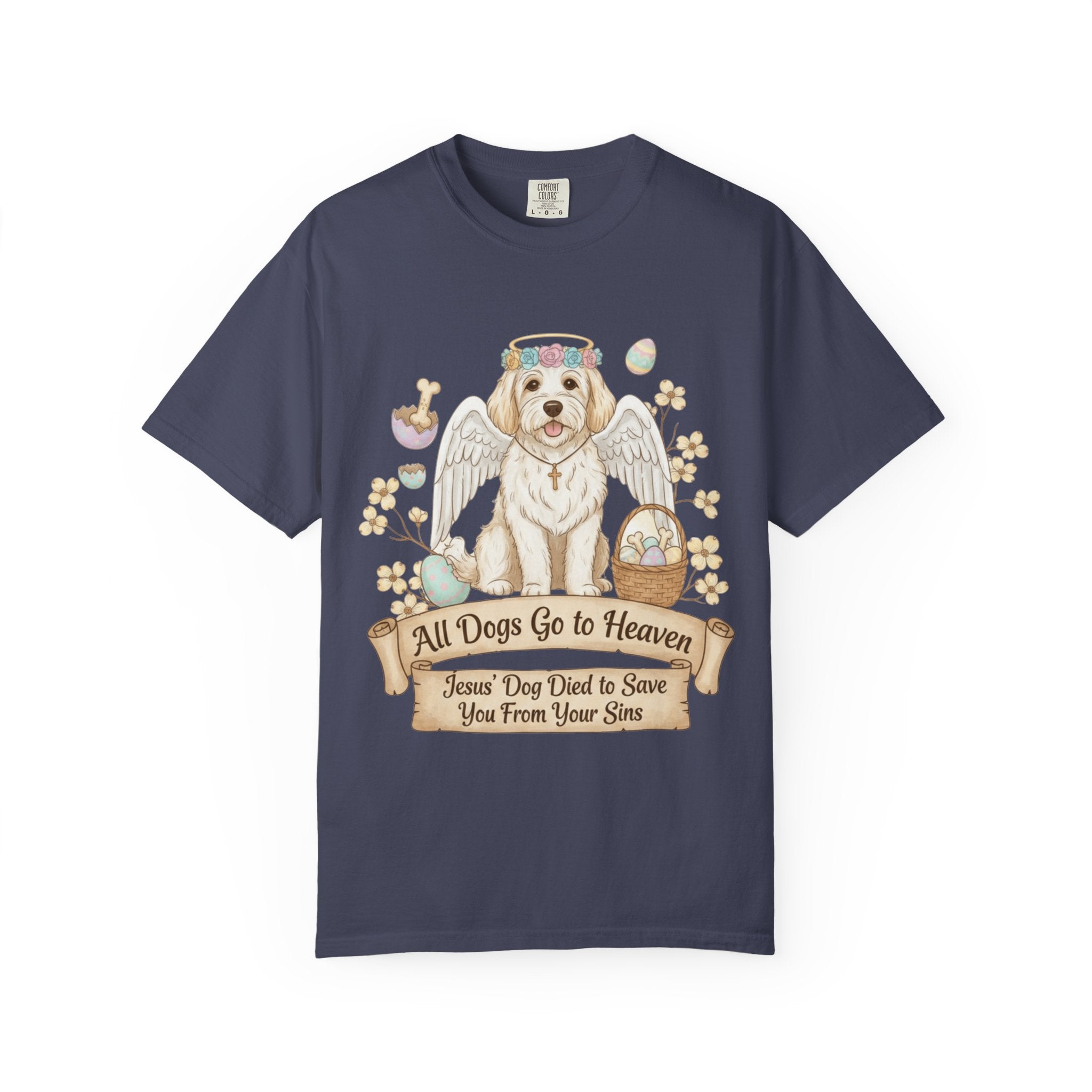 "All Dogs Go to Heaven 2" Unisex Garment-Dyed T-shirt