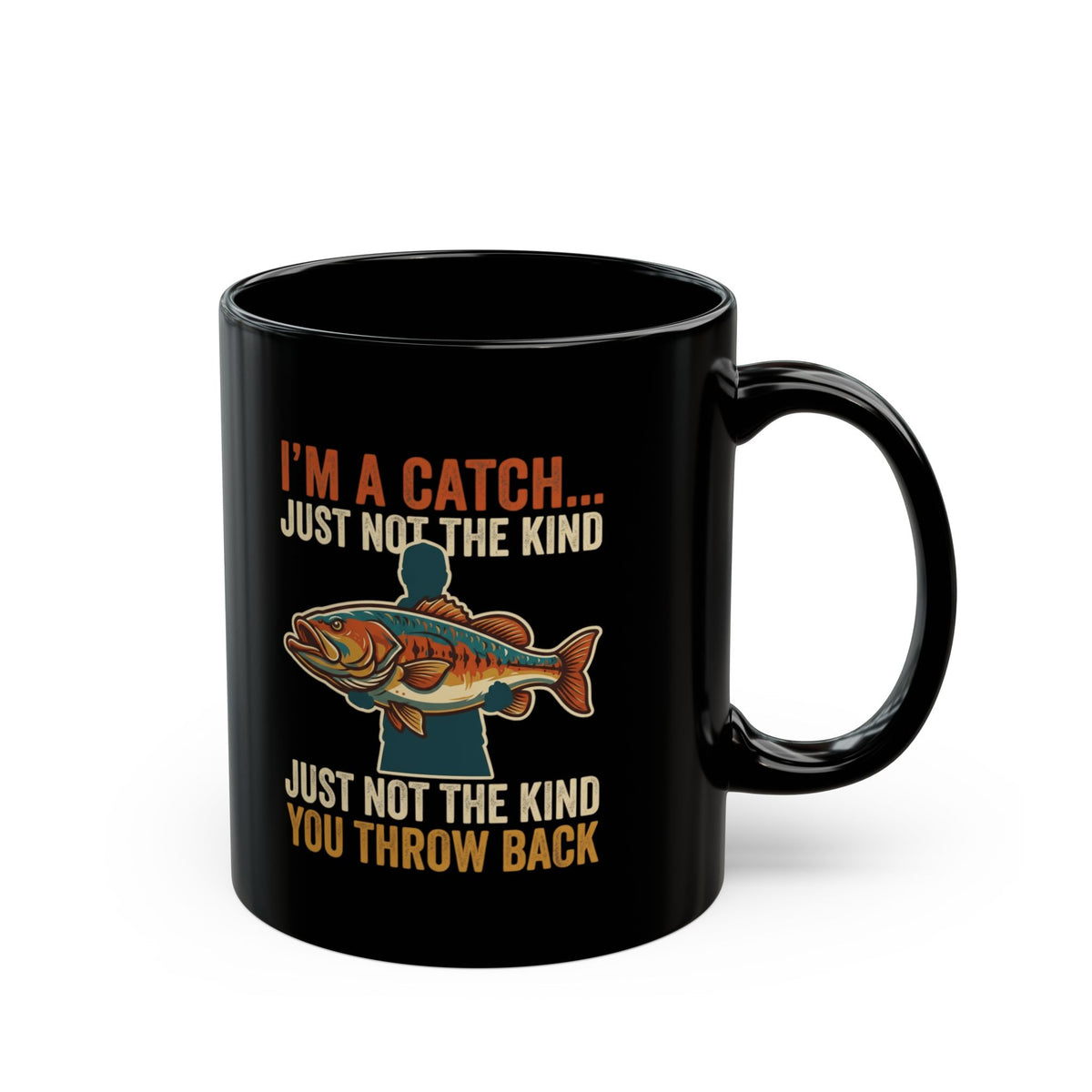 "I'm A Catch" Black Ceramic Mug