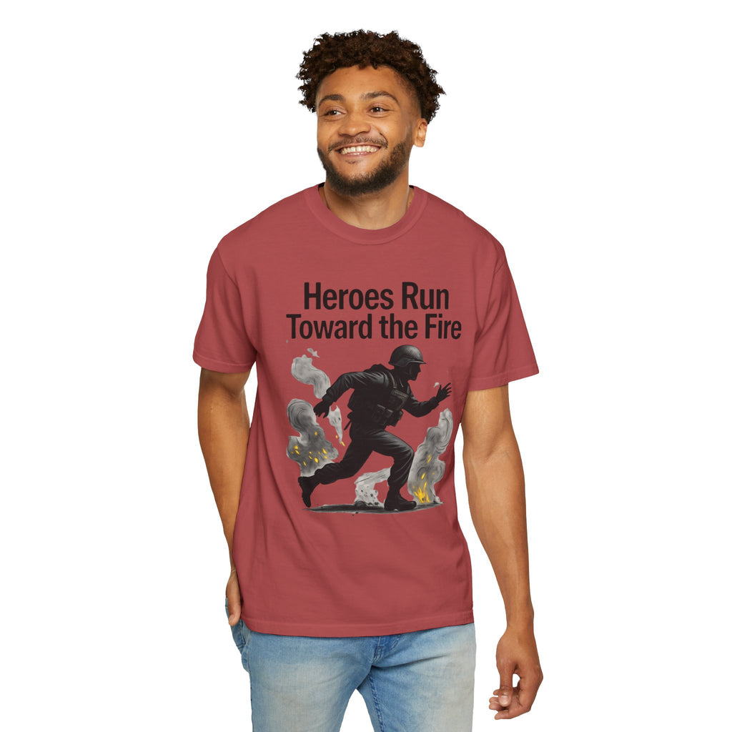 "Heros Run to Fire" Unisex Garment-Dyed T-shirt