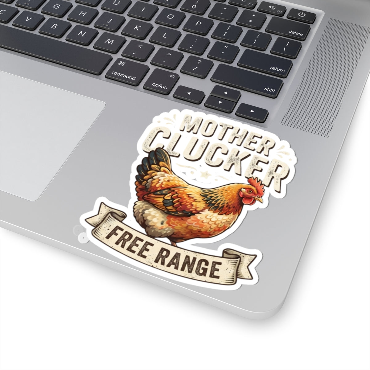 "Mother Clucker" Sticker