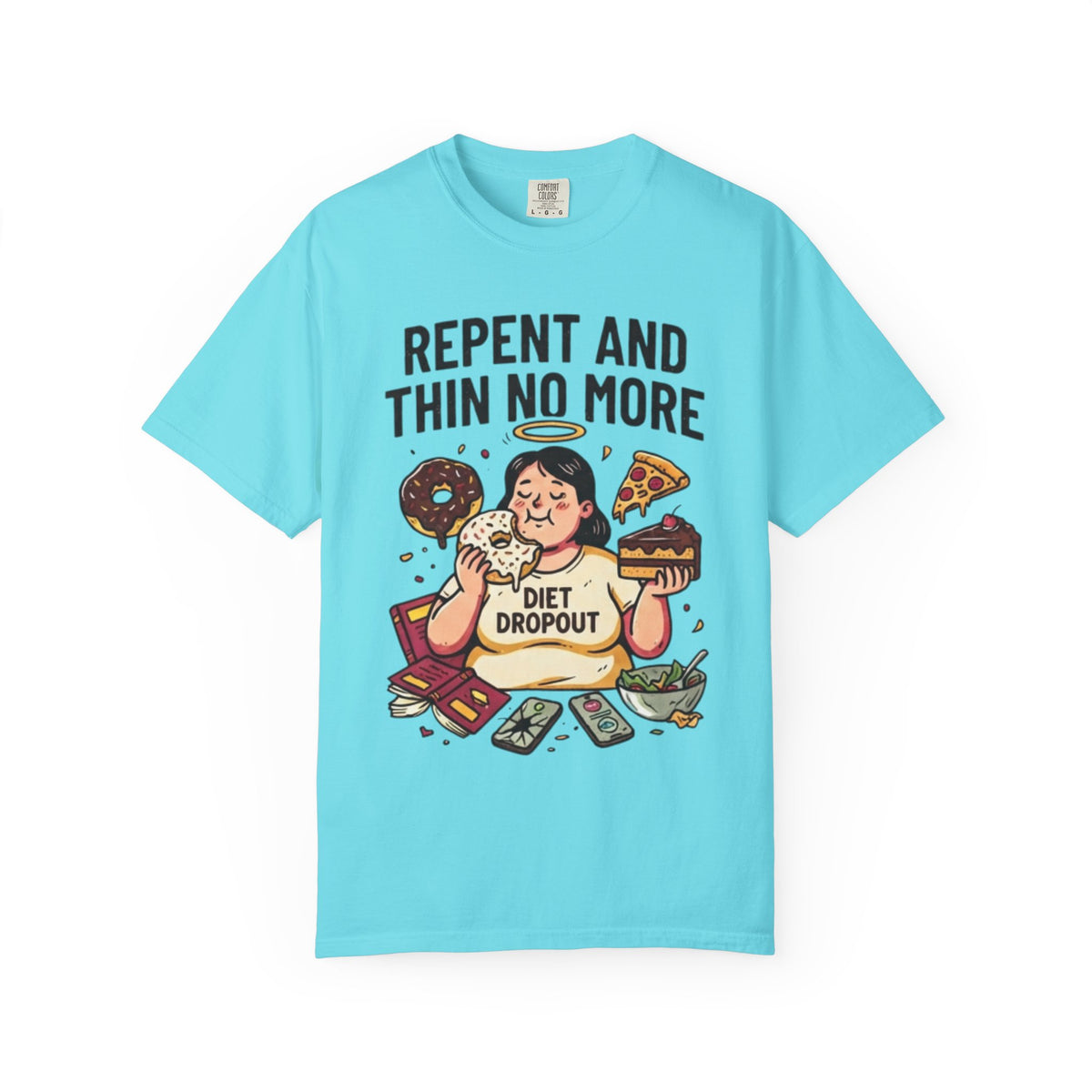 Color: Lagoon Blue | Repent and Thin No More Unisex Garment-Dyed Tee